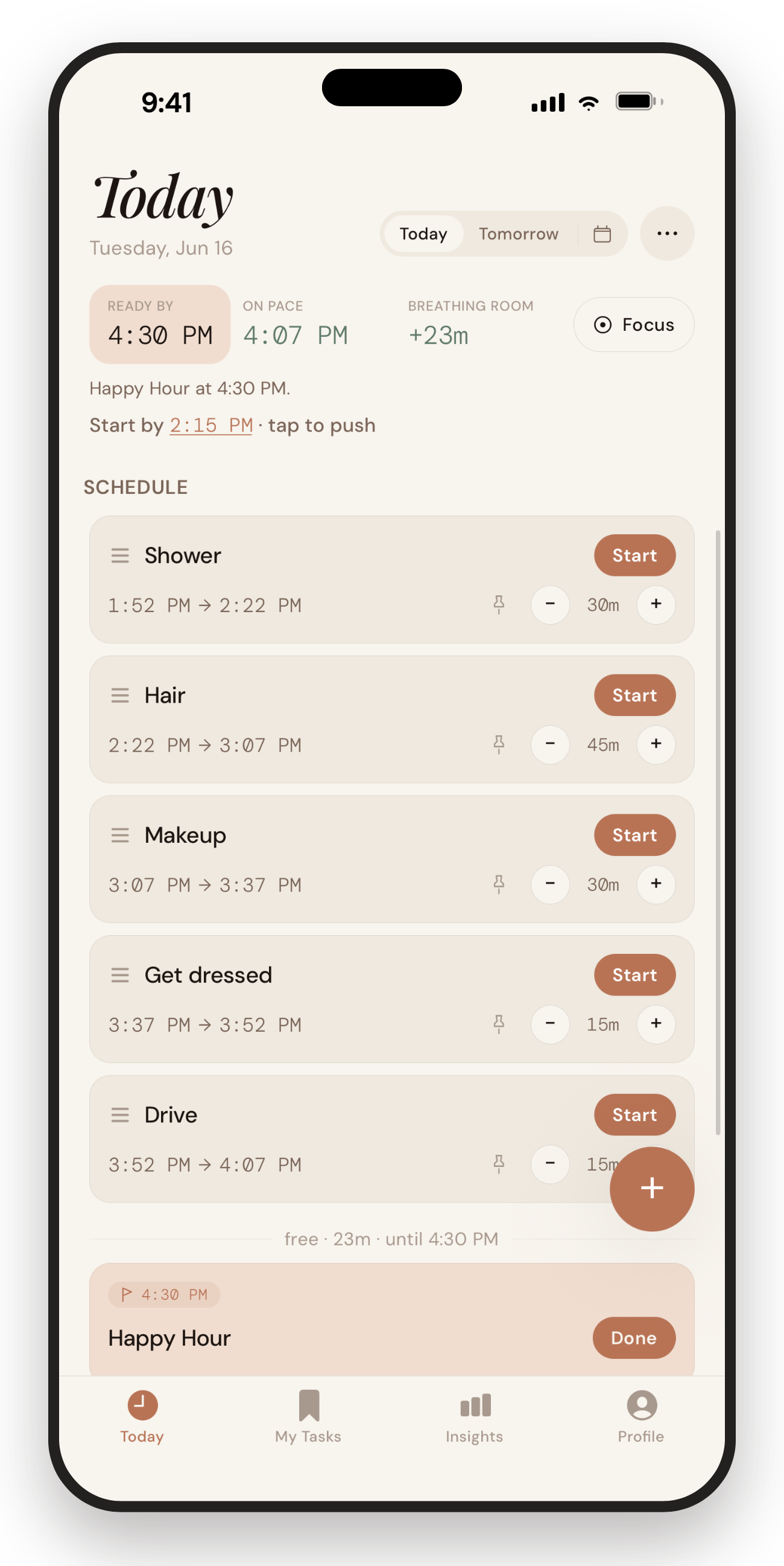 almost ready Today screen — backward-planned schedule with Shower, Hair, Makeup, Get dressed, and Drive cascading toward a 4:30 PM Happy Hour goal